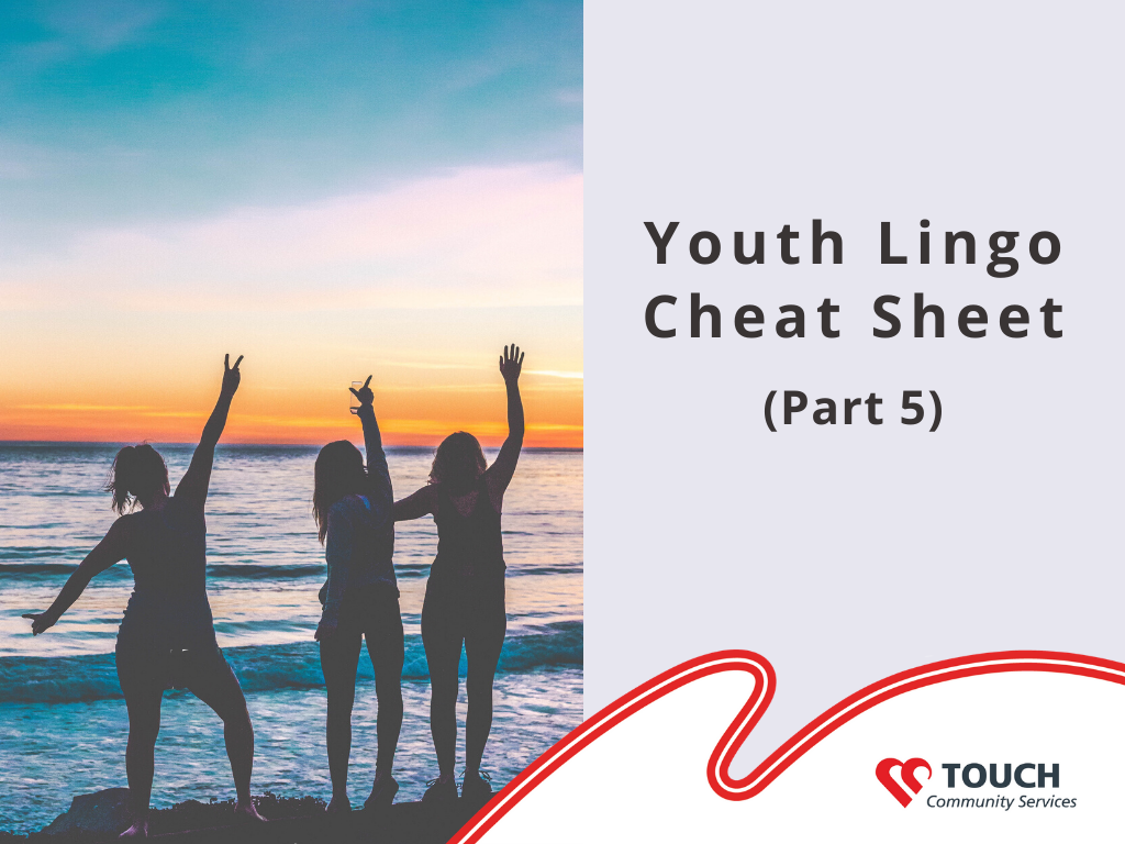 Youth Lingo Cheat Sheet (Part 5)