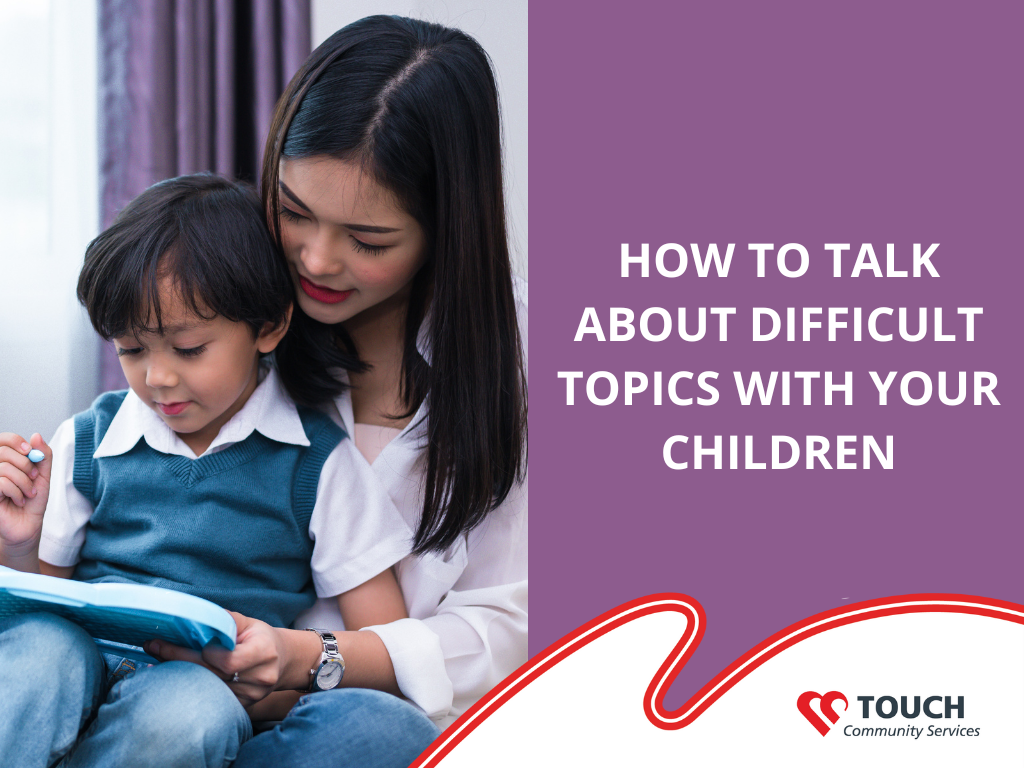 How to Talk about Difficult Topics with Your Child    