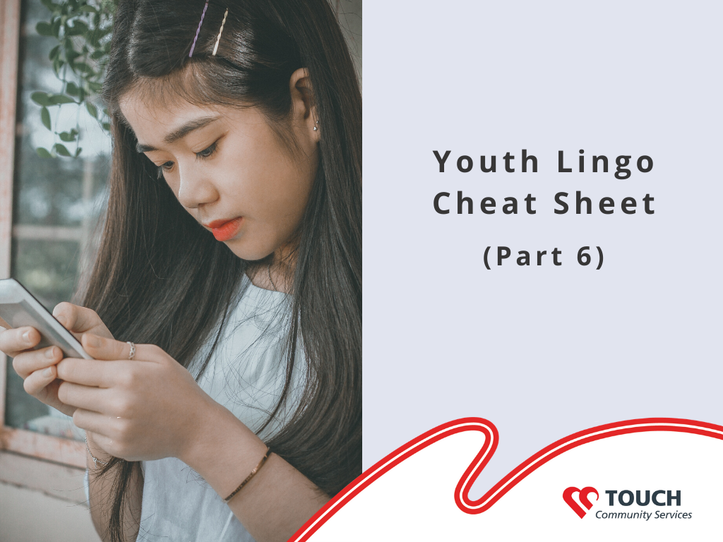 Youth Lingo Cheat Sheet (Part 6)