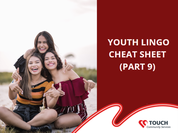 Youth Lingo Cheat Sheet (Part 9)